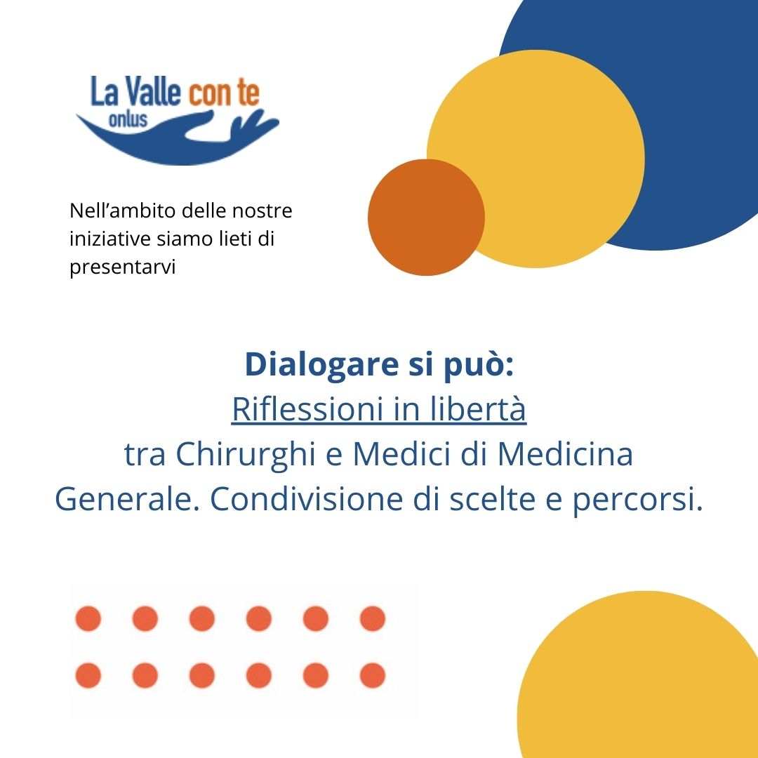 Dialogare Si Può: Riflessioni In Libertà Tra Chirurghi E Medici Di ...